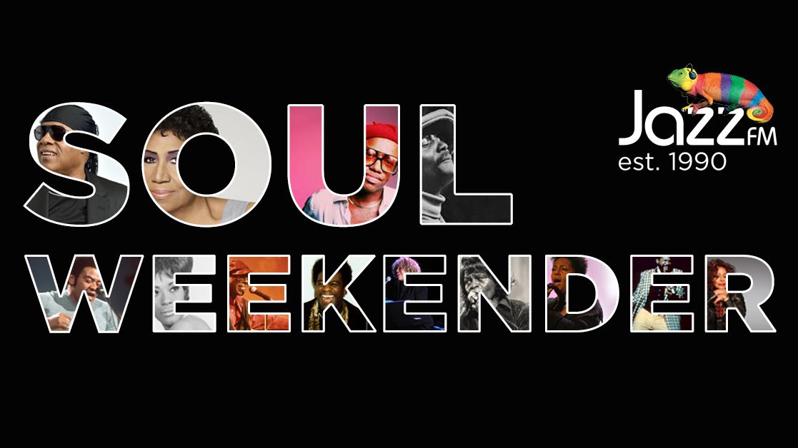 Jazz FM's Soul Weekender Jazz FM's Soul Weekender